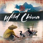 Wild China (Original Soundtrack)