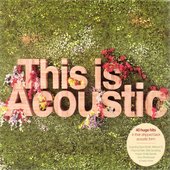 various artists 2015 This Is Acoustic