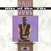Soul Hits Of The '70s - Didn't It Blow Your Mind!, Vol. 6