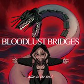 Bloodlust Bridges