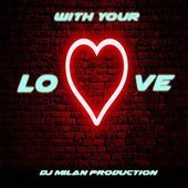 With Your Love - Single