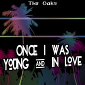 Once I Was Young & in Love