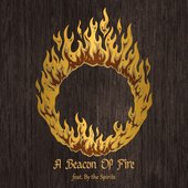 A Beacon of Fire - EP