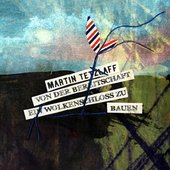 CD-Cover \"Von der Bereitschaft ein Wolkenschloss zu bauen\"