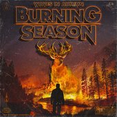 Burning Season [Explicit]