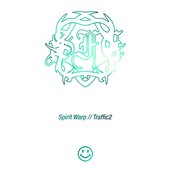 Spirit Warp / Traffic2