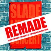 Slade Remade - A Tribute to Slade