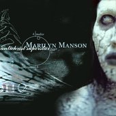 Marilyn Manson - Antichrist Superstar