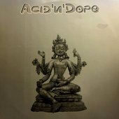 Acid 'N' Dope