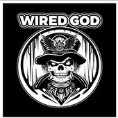 Wired God