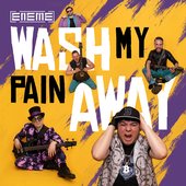 Wash My Pain Away - Single