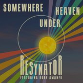 Somewhere Under Heaven (feat. Ruby Amanfu) - Single
