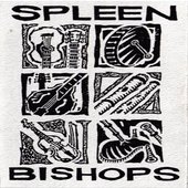 The Spleen Bishops