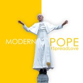 Modern Pope (#SpreadLove)
