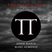 The Tyburn Tree - Dark London