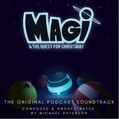 Magi & the Quest for Christmas (Original Podcast Soundtrack, Vol. 2)