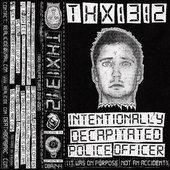Intentionally Decapitated Police Officer