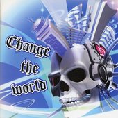 CHANGE THE WORLD