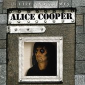 The Life and Crimes of Alice Cooper