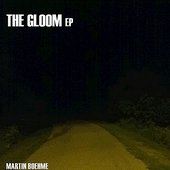 The Gloom EP