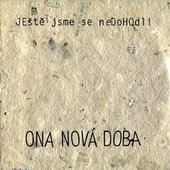Ona nová doba