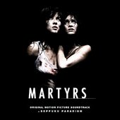 Martyrs Original Motion Picture Soundtrack