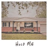 Hold Me - Single