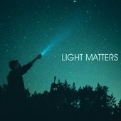 Light Matters