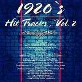 1920`s Hit Tracks , Vol. 2