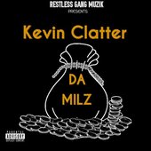 Kevin Clatter - DA MILZ