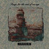 Songs for the End of an Age