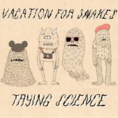 Vacation For Snakes - Album Cover