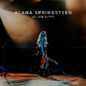 Alana Springsteen: Live from the Ryman