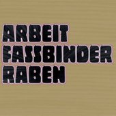 Fassbinder - Raben