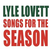 Lyle Lovett - Songs For The Season