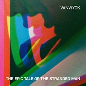 The Epic Tale of the Stranded Man: Expanded Edition