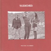 Bleached - Welcome The Worms.jpg