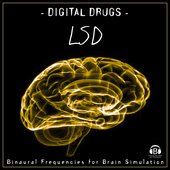 Digital Drugs: LSD (Binaural Frequencies for Brain Simulation)