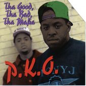 PKO - Tha Good, Tha Bad, Tha Mafia. 1995