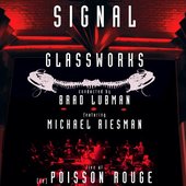 Philip Glass: Glassworks - Live at (le) Poisson Rouge