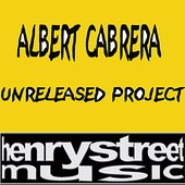 Albert Cabrera Unreleased Project