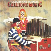 Clown and Midway Calliope Music Vol. 1