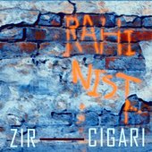 Zir-Cigari – Rahi Nist