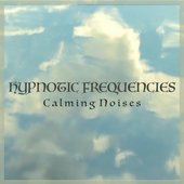 Calming Noises