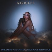 Dreaming And Other Dangerous Behaviour