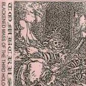 Blackened Mass of the Third Holocaust of Evil