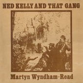 Ned Kelly And That Gang