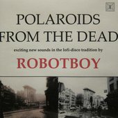 Polaroids From The Dead