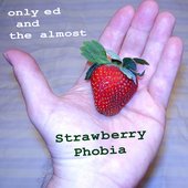 Strawberry Phobia