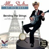 Allen Shelton At His Best - Bending the Strings
